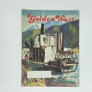 Canadian Golden West - Vol XIII No 3, 1978