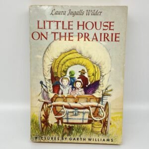 Laura Ingalls Wilder - Little House on the Prairie paperback