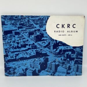 CKRC Radio (Winnipeg) History Album published in early 1950s