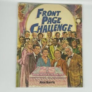 Front Page Challenge 25th Anniversary book by Alex Barris 1981