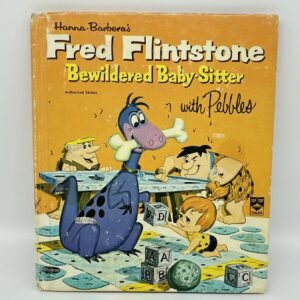 Fred Flintstone- Bewildered Baby Sitter hardcover book 1963