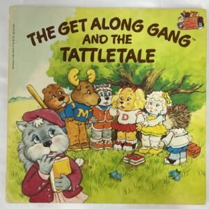 Get Along Gang and the Tattletale 1984 Picturebook