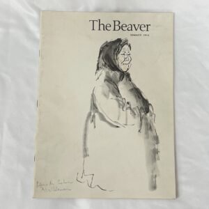 Beaver Magazine of the North from Hudson’s Bay Company - Summer 1965
