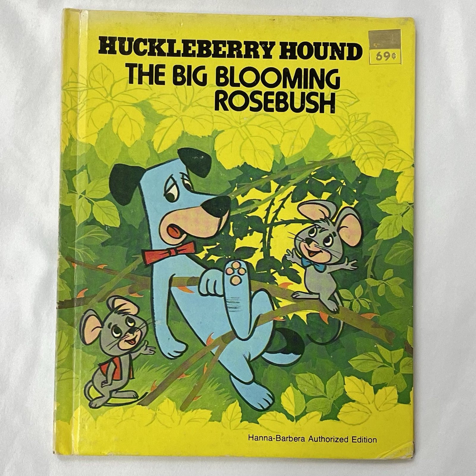 Huckleberry Hound- The Big Blooming Rosebush 1976 hardcover