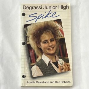 Degrassi Junior High - Spike paperback 1988