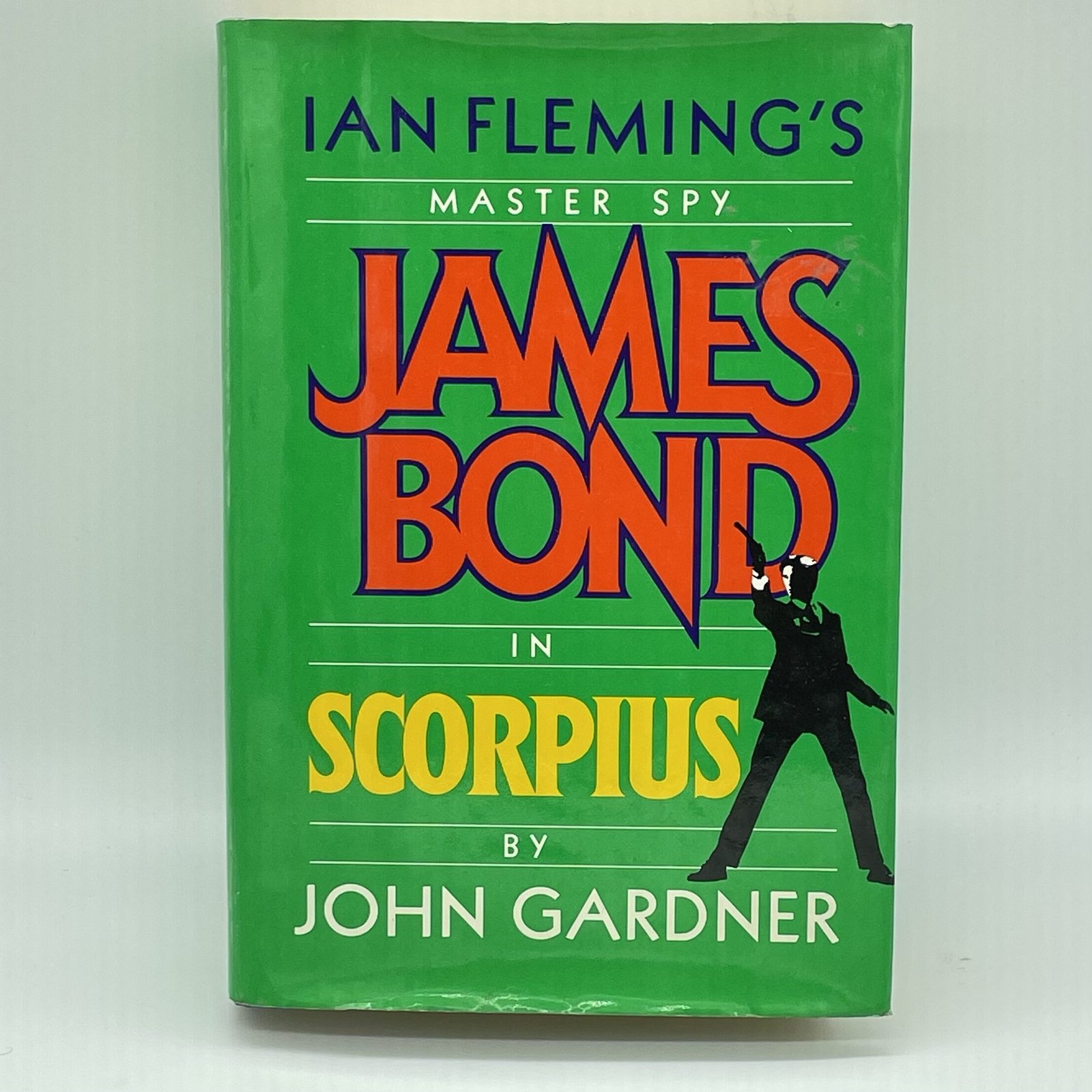 James Bond in Scorpius by John Gardner 1988 hardcover