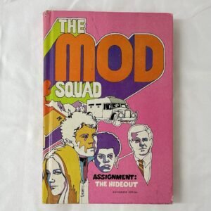 Mod Squad - Assignment: The Hideout 1970 hardcover by Whitman