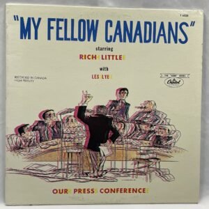 My Fellow Canadians LP With Rich Little and Les Lye 1963