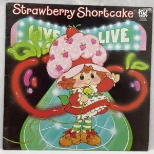Strawberry Shortcake Live LP 1980
