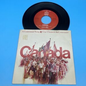 Canada - A Centennial Song 45rpm record 1967