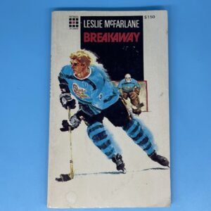 Breakaway by Leslie McFarlane 1976
