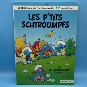 Smurfs Les p’tits Schtroumphs et le Schtroumph robot hardcover 1988